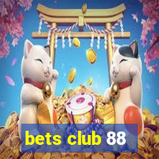 bets club 88